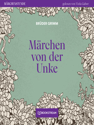 cover image of Märchen von der Unke--Märchenstunde, Folge 176